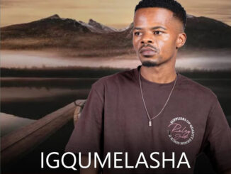 IGqumelasha – Ize Leze Ft. ukhoz'olumpunga