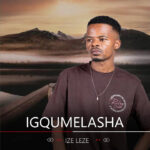 IGqumelasha - Izingovolo || ZAMUSIK