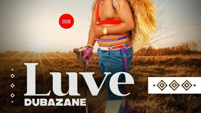 Luve Dubazane – Unamanga Usathane